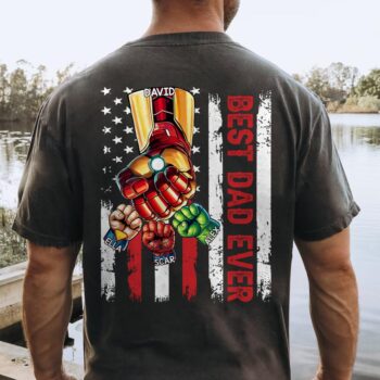 The Best Dad Ever Personalized Apparel - Custom T-Shirt, Hoodie, Sweatshirt Father's Day Gift